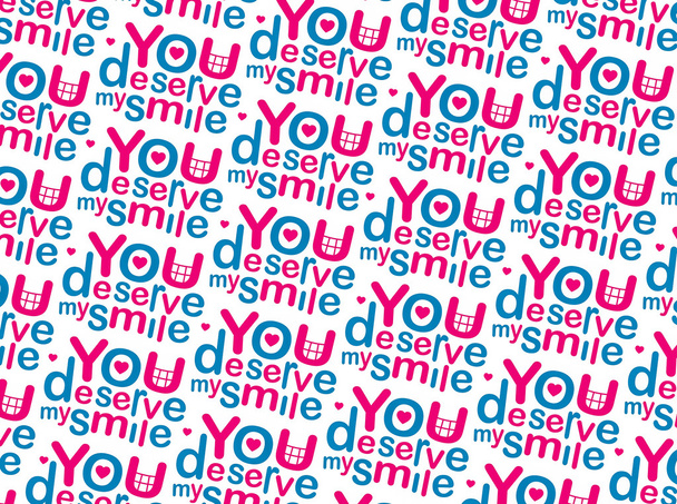 You Deserve my Smile Pattern - Foto, afbeelding