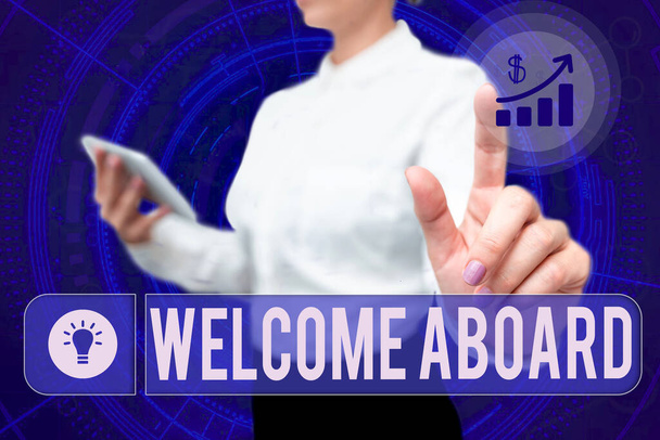Handwriting text Welcome Aboard. Word Written on Expression of greetings to a person whose arrived is desired Lady In Uniform Standing Hold Phone Virtual Press Button Futuristic Tech. - Photo, Image