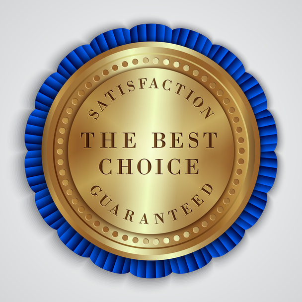 Vector round golden badge label with satisfaction guaranteed and best choice text - Vector, Image