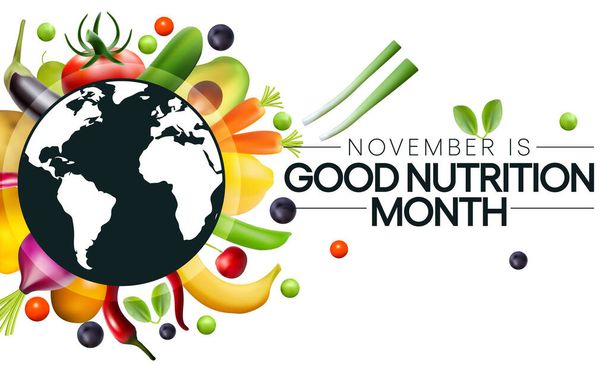 Good Nutrition month is observed every year in November, promotes global awareness and action for those who suffer from hunger and for the need to ensure healthy diets for all. Vector illustration - Vector, Image