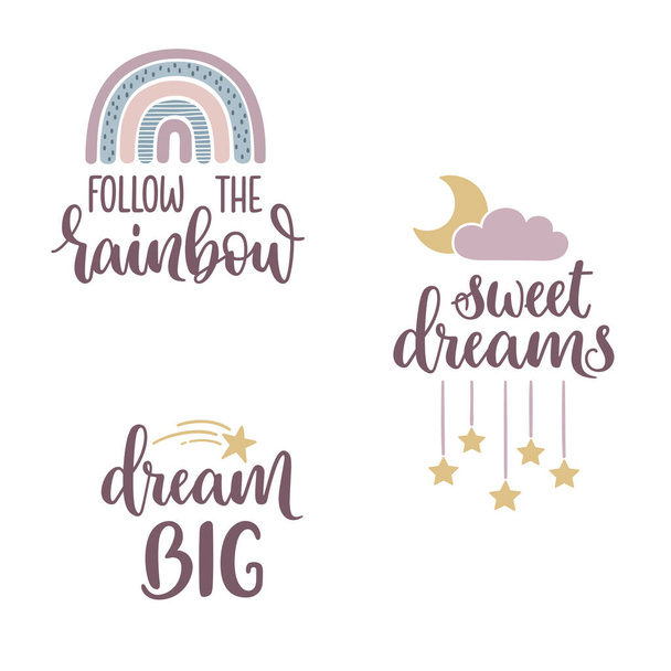 Follow the rainbow, Sweet dreams, Dream big hand lettered phrases with sky elements  - Вектор,изображение