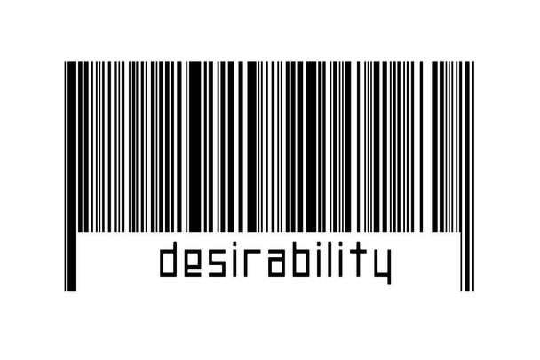 Barcode op witte achtergrond met onderstaande inscriptie wenselijkheid. Begrip handel en mondialisering - Foto, afbeelding