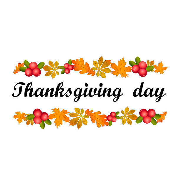 感謝祭の日のロゴスタイリッシュな手のレタリング、白い背景にオレンジの葉と果実の黒い文字、ベクトルイラスト。カード、パッケージ、バナー、フライヤー、ステッカーのスタイル. - ベクター画像