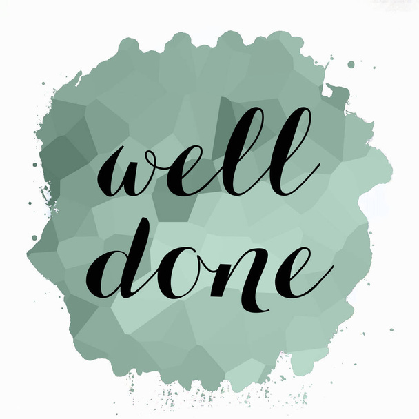 well done text on abstract colorful background - Foto, immagini