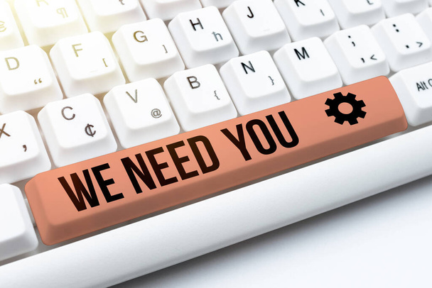 Koncepcionális kijelző Szükségünk van rád. Üzleti koncepció arra kér valakit, hogy dolgozzon együtt bizonyos munkáért vagy célért Új interaktív weboldal létrehozása, Programozási kódok szerkesztése - Fotó, kép