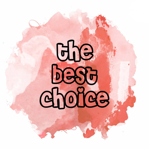 The best choice text on abstract colorful background - Фото, изображение