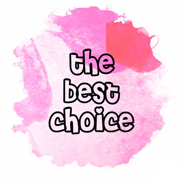 The best choice text on abstract colorful background - Foto, Bild