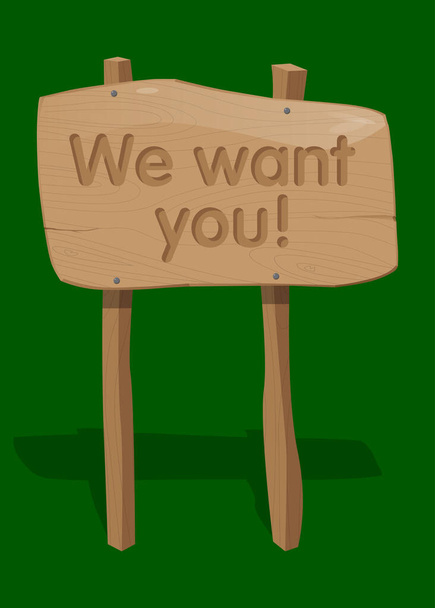 We want you! text. Jobs, job working recruitment employees business concept. Wooden sign. Cartoon vector illustration. - Vector, Image