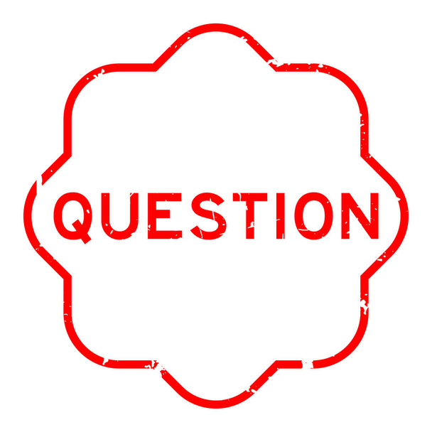 Grunge vermelho pergunta palavra selo de borracha no fundo branco - Vetor, Imagem