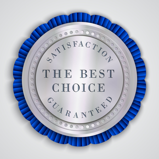 Vector round silver badge label with satisfaction guaranteed and best choice text - Vector, Image