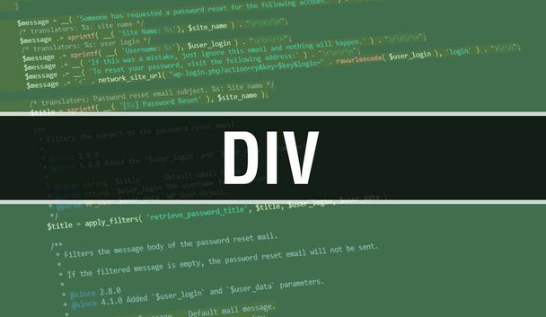 Div koncepció Random Parts of Program Code.Div szöveget írt programozási kód elvont technológiai háttér szoftverfejlesztő és Computer script. Div kóddal Backgroun - Fotó, kép