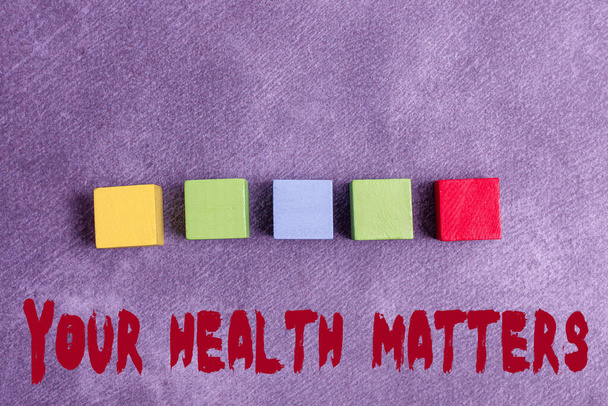 Handwriting text Your Health Matters. Internet Concept good health is most important among other things Stack of Sample Cube Rectangular Boxes On Surface Polished With Multi-Colour - Photo, Image