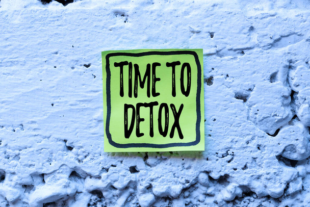 Konzeptionelle Darstellung Time To Detox. Konzept bedeutet, wenn Sie Ihren Körper von Toxinen reinigen oder aufhören, Drogen zu konsumieren Neue, helle Ideen zur Erneuerung von Kreativität und Inspiration - Foto, Bild