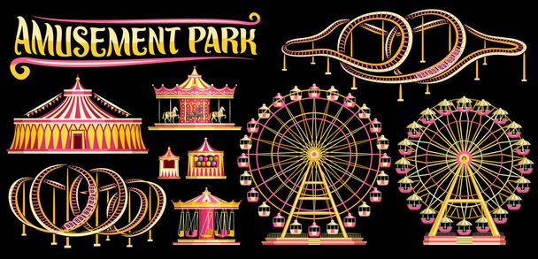Vector set for Amusement Park, lot collection of cut out illustrations variety carousels, extreme different roller coasters, various giant ferris wheels and vintage circus big top on dark background. - Vector, Image