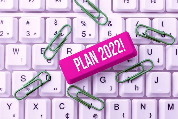 Inspiración mostrando signo Plan 2022. Foto conceptual propuesta detallada haciendo algo el próximo año Creación de un nuevo programa de procesamiento de palabras, la fijación de códigos de programación complicados - Foto, imagen
