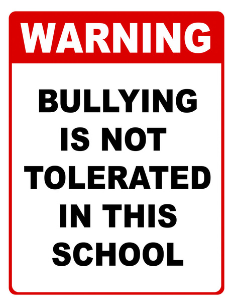 El acoso escolar no es tolerado en este cartel escolar
 - Foto, Imagen