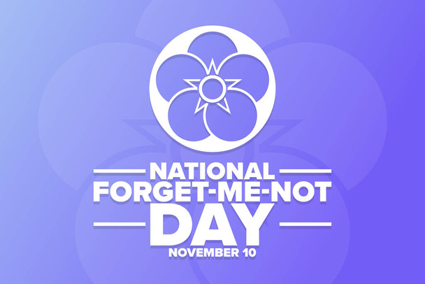 National Forget-Me-Not Day. November 10. Holiday concept. Template for background, banner, card, poster with text inscription. Vector EPS10 illustration. - Vector, Image
