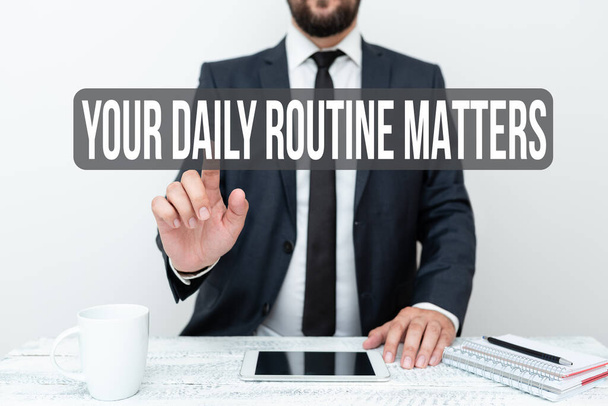 Handwriting text Your Daily Routine Matters. Word for practice of regularly doing things in fixed order Presenting Communication Technology Smartphone Voice And Video Calling - Photo, Image