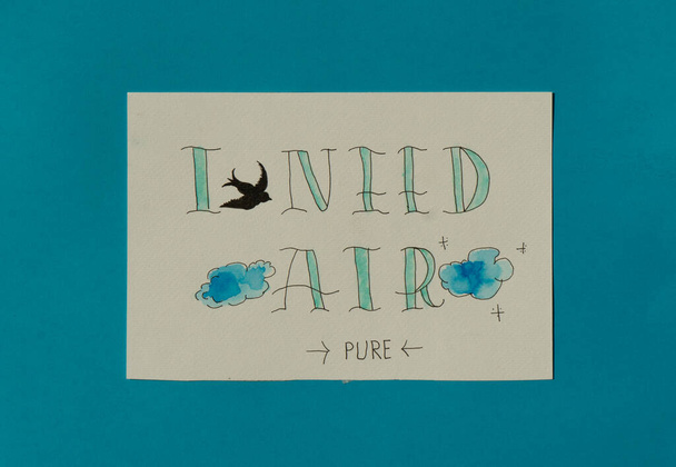 малюнок з текстом, який каже: Мені потрібне повітря чисте, на білому тлі і в свою чергу на синьому
 - Фото, зображення