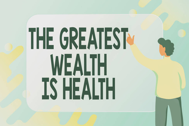 Hand writing sign The Greatest Wealth Is Health. Business showcase Many sacrifice their money just to be healthy Abstract Composing New Email, Creating Online Invitation Lists - Foto, afbeelding