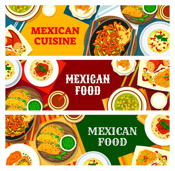 Mexikói konyha zöldség és hús élelmiszer vektor bannerek. Taco fűszeres salsa szósszal, fajitas, töltött paprika és chili con carne, avokádó kukoricaleves, chorizo tészta, marhahúspogácsa, banánkrém desszert - Vektor, kép