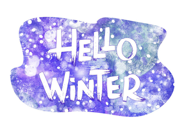 Hand drawn lettering winter phrase on white Background. hello Winter - text on Watercolor violet blot and snow. Colorful Backdrop - Fotografie, Obrázek