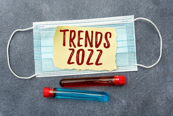Sign displaying Trends 2022. Conceptual photo general direction in which something is developing or changing Writing Prescription Medicine Laboratory Testing And Analyzing Infections - Zdjęcie, obraz
