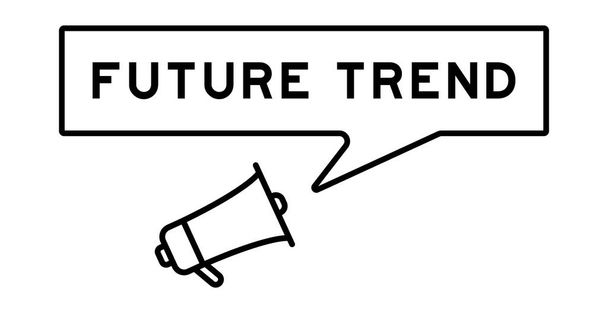 Megafonová ikona s bublinou řeči ve slově budoucí trend na bílém pozadí - Vektor, obrázek