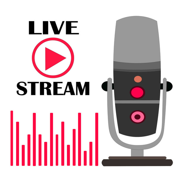 Studio microphone for recording with the slogan LIVE STREAM. element for live streaming, live broadcast logo, an icon with play button, online radio, TV. Vector illustration, flat, design style - Vector, Image