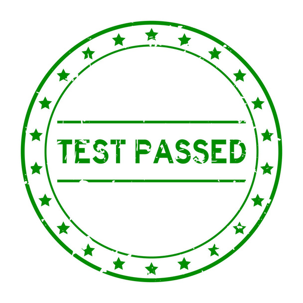 Grunge green test passed word round rubber seal stamp on white background - Vector, Image
