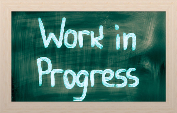 Work in Progress Concept
 - Фото, изображение