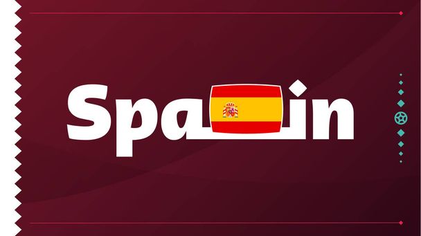 bandera de España y texto en 2022 fondo torneo de fútbol. Ilustración vectorial Patrón de fútbol para banner, tarjeta, sitio web. bandera nacional España - Vector, imagen