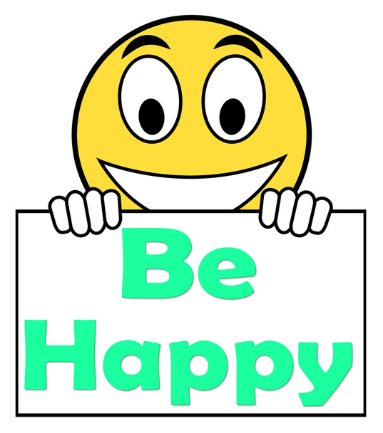 Будьте счастливы на знаке показывает веселое счастье
 - Фото, изображение