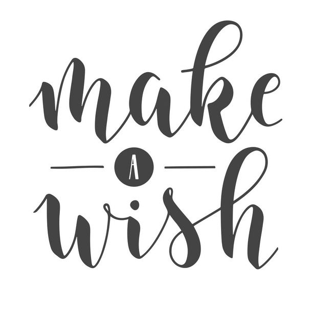 Vector Stock Illustration. Handwritten Lettering of Make A Wish. Template for Banner, Greeting Card, Postcard, Invitation, Party, Poster or Sticker. Objects Isolated on White Background. - Vector, afbeelding