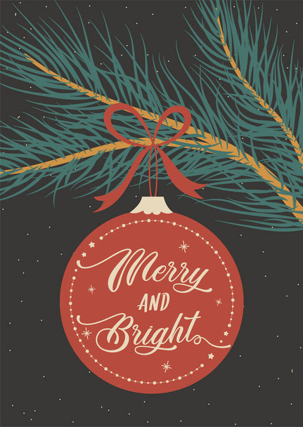 Merry and bright card with spruce ball decoration - Vektori, kuva