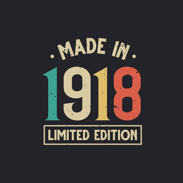 Vintage 1918 urodziny, Made in 1918 Limited Edition - Wektor, obraz