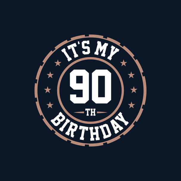 Mám devadesáté narozeniny. Všechno nejlepší k 90. narozeninám - Vektor, obrázek
