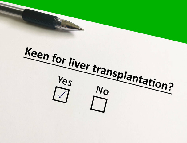 One person is answering question about surgery. The person is keen for liver transplantation. - Photo, Image
