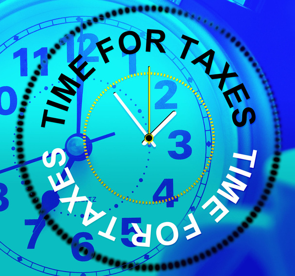 adó idő azt jelenti, hogy pénzügyi jövedéki adó és illeték - Fotó, kép