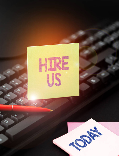 Text sign showing Hire Us. Business idea Used by human resources indicate employee that he is got job Copying Old Ideas And Creating New Ones, Transferring Written Notes - Photo, Image