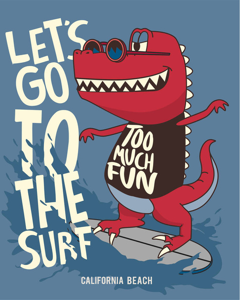 cool surfer dinosaur vector design with surfboard for t shirt - Vector, imagen