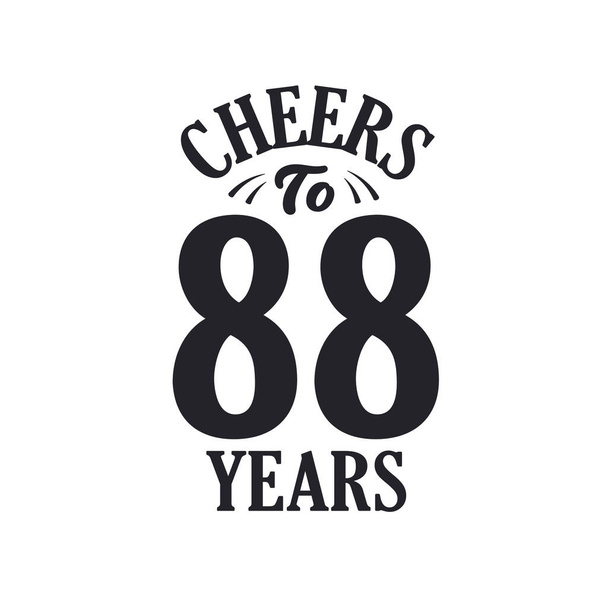 88 jaar vintage verjaardagsfeest, proost op 88 jaar - Vector, afbeelding