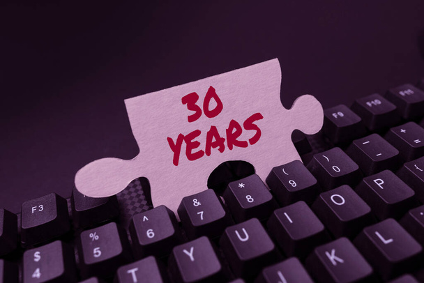 Inspiration showing sign 30 Years. Business approach Remembering or honoring special day for being 30 years in existence Creating Social Media Comment Message, Typing Fun Questions And Answers - Photo, Image