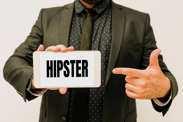 Text caption presenting Hipster. Conceptual photo the choices and music interests fall outside the mainstream Presenting New Technology Ideas Discussing Technological Improvement - Photo, Image