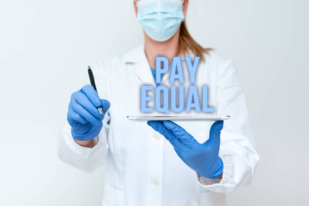 Вдохновение показывает знак "Плати равным". Слово о недискриминации в оплате труда в медицине и новых научных открытиях - Фото, изображение