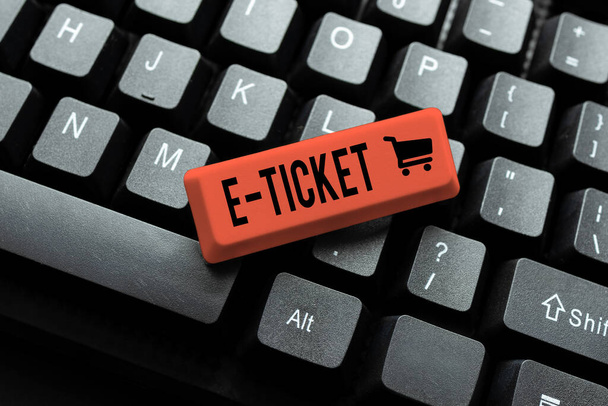 Inspiracja pokazująca znak E Ticket. Słowo za bilet cyfrowy, który jest tak ważny jak bilet papierowy lub jego odpowiednik Streszczenie Tworzenie bezpiecznego doświadczenia internetowego, Zapobieganie rozprzestrzenianiu się wirusa cyfrowego - Zdjęcie, obraz