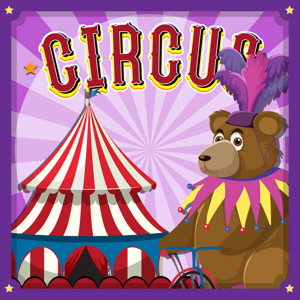 Circus poster design with circus and bear illustration - Vector, afbeelding