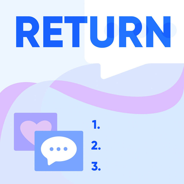 Writing displaying text Return. Internet Concept come or go back to a place or person Give money you took before Message S Drawing With Speech Bubbles With Heart Symbols. - Photo, Image