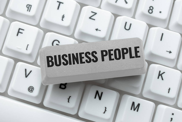 Sign displaying Business People. Business idea People who work in business especially at an executive level Abstract Typing Presentation Message, Retyping New Email Password - Photo, Image