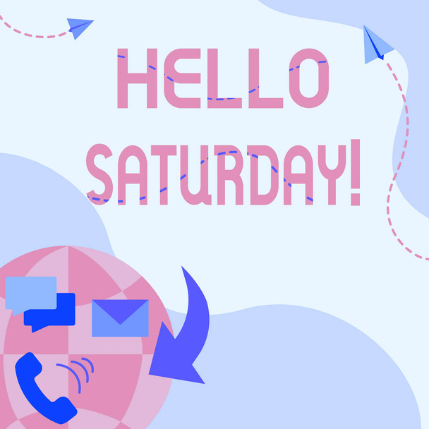 Conceptual display Hello Saturday. Business idea a positive message expressed during the start of the weekend Internet Network Drawing With Colorful Messaging S. - Photo, Image